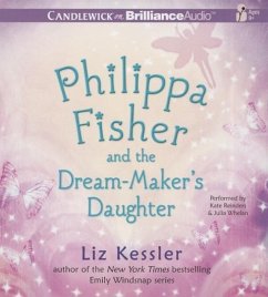 Philippa Fisher and the Dream-Maker's Daughter - Kessler, Liz