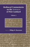 Mediaeval Commentaries on the Sentences of Peter Lombard