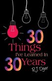 30 Things I've Learned in 30 Years