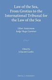 Law of the Sea, from Grotius to the International Tribunal for the Law of the Sea