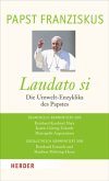 Laudato si - Die Umwelt-Enzyklika des Papstes