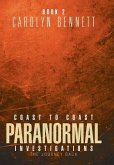 Coast to Coast Paranormal Investigation