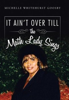 IT AIN'T OVER TILL the Math Lady Sings