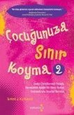 Cocugunuza Sinir Koyma 2