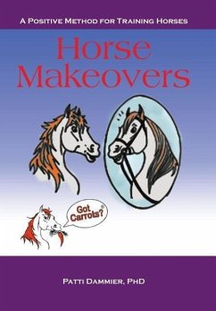 Horse Makeovers - Dammier, Patti