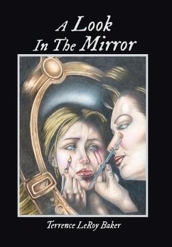 A Look in the Mirror - Baker, Terrence Leroy