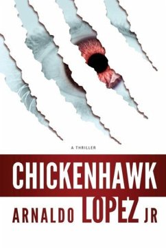 Chickenhawk - Lopez, Jr. Arnaldo