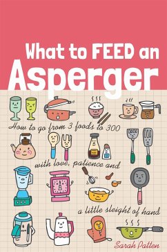 What to Feed an Asperger - Patten, Sarah