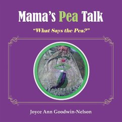 Mama's Pea Talk - Goodwin-Nelson, Joyce Ann