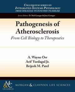 Pathogenesis of Atherosclerosis - Orr, A. Wayne; Yurdagul, Arif Jr.; Patel, Brijesh M.