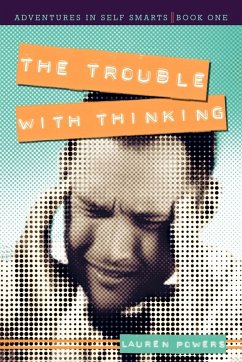 The Trouble with Thinking - Powers, Lauren