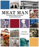 Meat Man: An Insider's History of Toronto's Greatest Restaurants