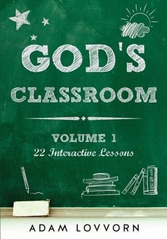 Gods Classroom Volume 1 - Lovvorn, Adam