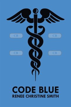 Code Blue - Smith, Renee Christine