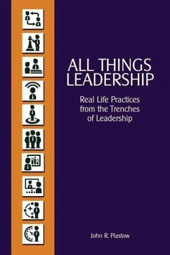 All Things Leadership - Plastow, John R.