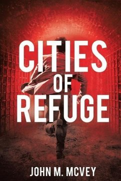 Cities of Refuge - McVey, John M.