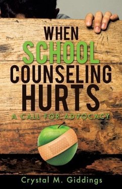 When School Counseling Hurts - Giddings, Crystal M.