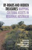 By-Roads and Hidden Treasures: Mapping Cultural Assets in Regional Australia