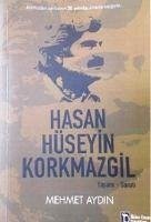 Hasan Hüseyin Korkmazgil - Aydin, Mehmet