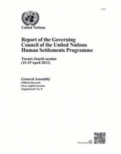 Report of the Governing Council of the United Nations Human Settlements Programme: 68th Session Supp. No. 8