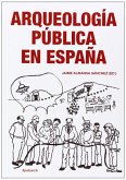 Arqueologia Publica en Espana