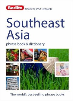 Berlitz Language: Southeast Asia Phrase Book & Dictionary: Burmese, Thai, Vietnamese, Khmer & Lao - Berlitz