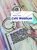 Café Wobliçek (eBook, ePUB)