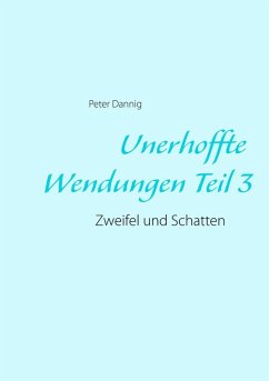 Unerhoffte Wendungen Teil 3 (eBook, ePUB)