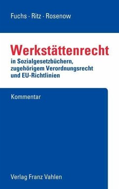 Werkstättenrecht - Fuchs, Harry;Hirsch, Stephan;Ritz, Hans-Günther