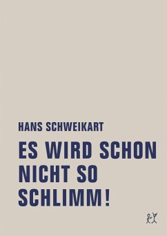 Cover Es wird schon nicht so schlimm! (eBook, ePUB)