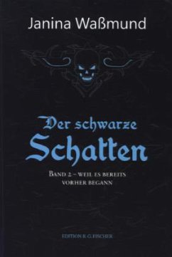 Cover Der schwarze Schatten - Weil es bereits vorher begann