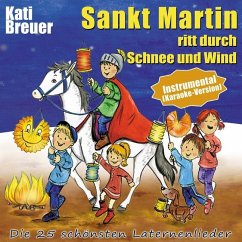 Sankt Martin ritt durch Schnee und Wind (Instrumental - Karaoke-Version) - Breuer, Kati