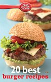 Betty Crocker 20 Best Burger Recipes (eBook, ePUB) Betty Crocker 20 Best Burger Recipes (eBook, ePUB)