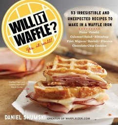 Will It Waffle? (eBook, ePUB) - Shumski, Daniel