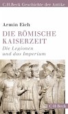 Die römische Kaiserzeit (eBook, ePUB)