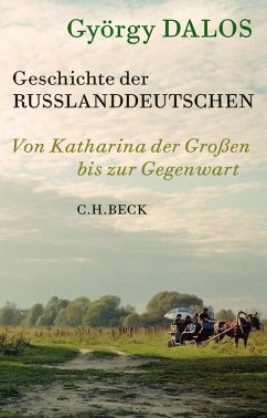 Geschichte der Russlanddeutschen (eBook, ePUB) - Dalos, György