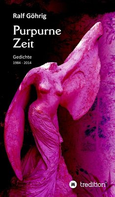 Purpurne Zeit (eBook, ePUB) - Göhrig, Ralf