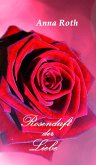 Rosenduft der Liebe (eBook, ePUB)
