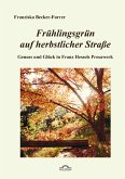 Frühlingsgrün auf herbstlicher Straße (eBook, PDF)