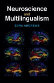 Neuroscience and Multilingualism (eBook, PDF)