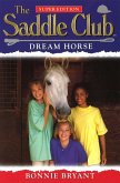 Saddle Club Super: Dream Horse (eBook, ePUB)