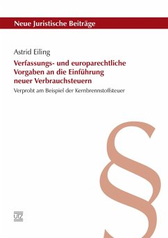 Cover Verfassungs- und europarechtliche Vorgaben an die Einführung neuer Verbrauchsteuern (eBook, PDF)