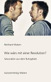 Wie wärs mit einer Revolution? (eBook, ePUB)