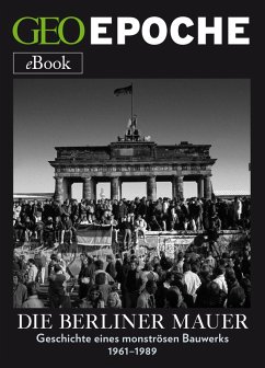 Die Berliner Mauer (eBook, ePUB) - Geo Epoche