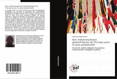 Cover Des métamorphoses géopolitiques de l'Europe pour la paix perpétuelle