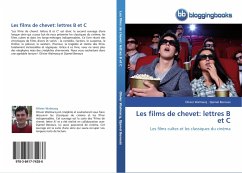 Les films de chevet: lettres B et C - Walmacq, Olivier;Benouis, Djamel