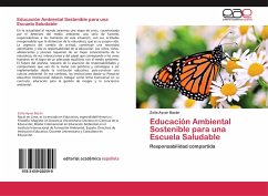 Educación Ambiental Sostenible para una escuela Saludable - Ayvar Bazán, Zoila