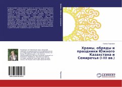 Hramy, obrqdy i prazdniki Juzhnogo Kazahstana i Semirech'q (I-XII ww.) - Ternovaya, Galina