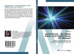 Laserscanner - der ideale Raum- und Objektschutz für Museen? - Brugger, Felia