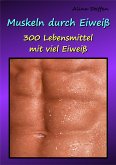 Muskeln durch Eiweiß (eBook, ePUB)